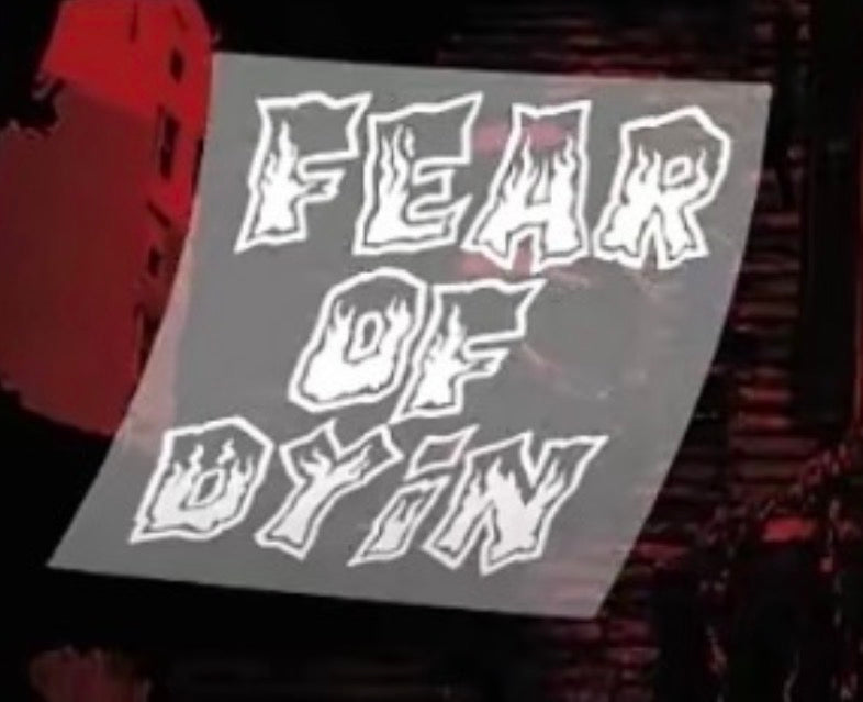 “fearofdyin” Graphic halloween sticker